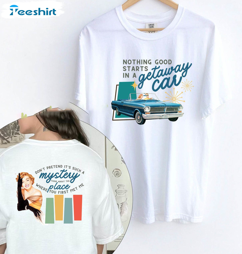 Getaway Car Vintage Shirt, Reputation The Eras Tour 2023 Unisex Hoodie Tee Tops