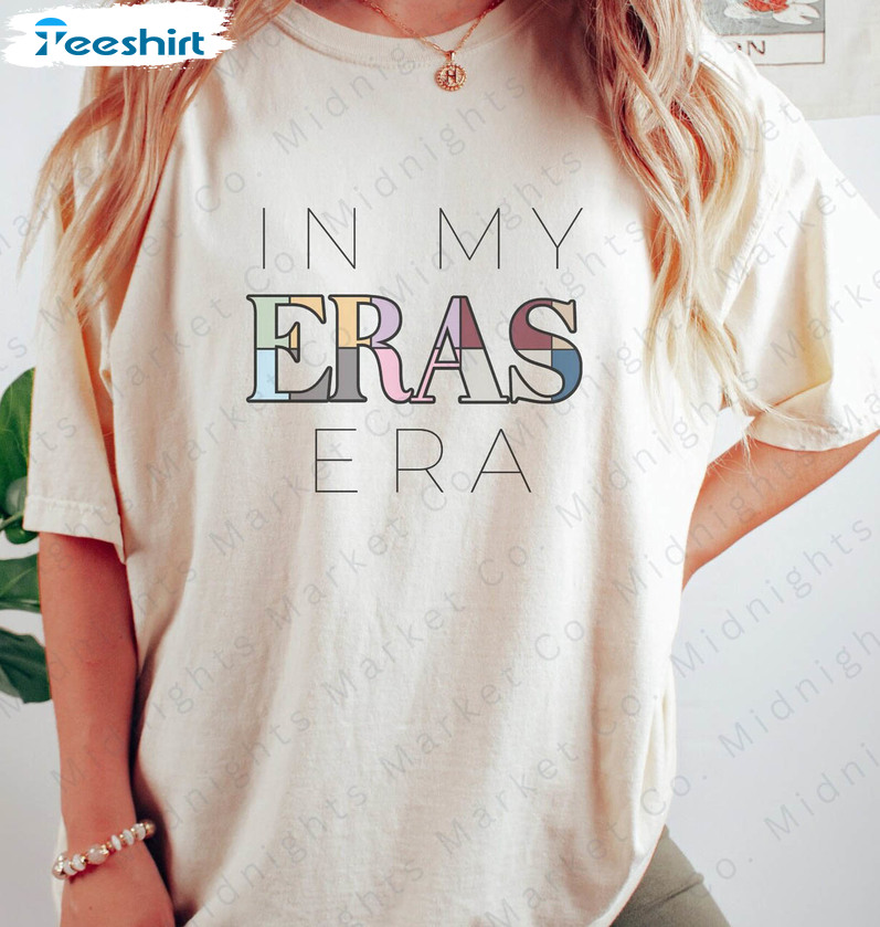 In My Eras Era Trendy Shirt, Taylor Eras Tour Tee Tops Unisex T-shirt