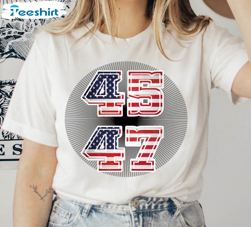 45 47 Trump 2024 Shirt, I Stand With Trump Short Sleeve Sweatshirt