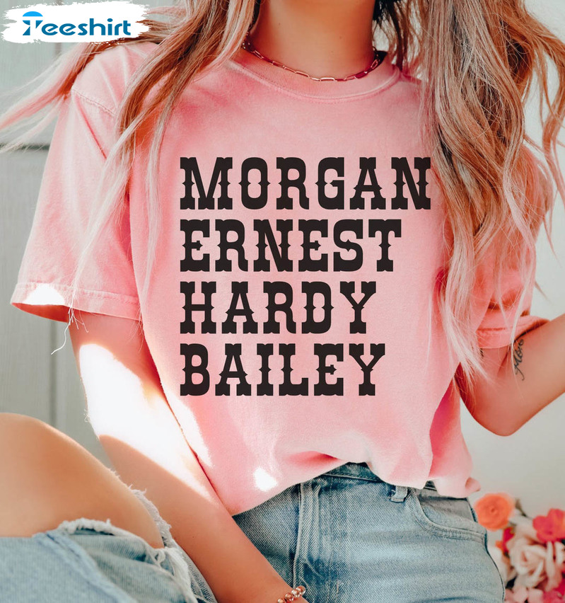 Country Music Shirt, Morgan Ernest Hardy Bailey Unisex T-shirt Short Sleeve