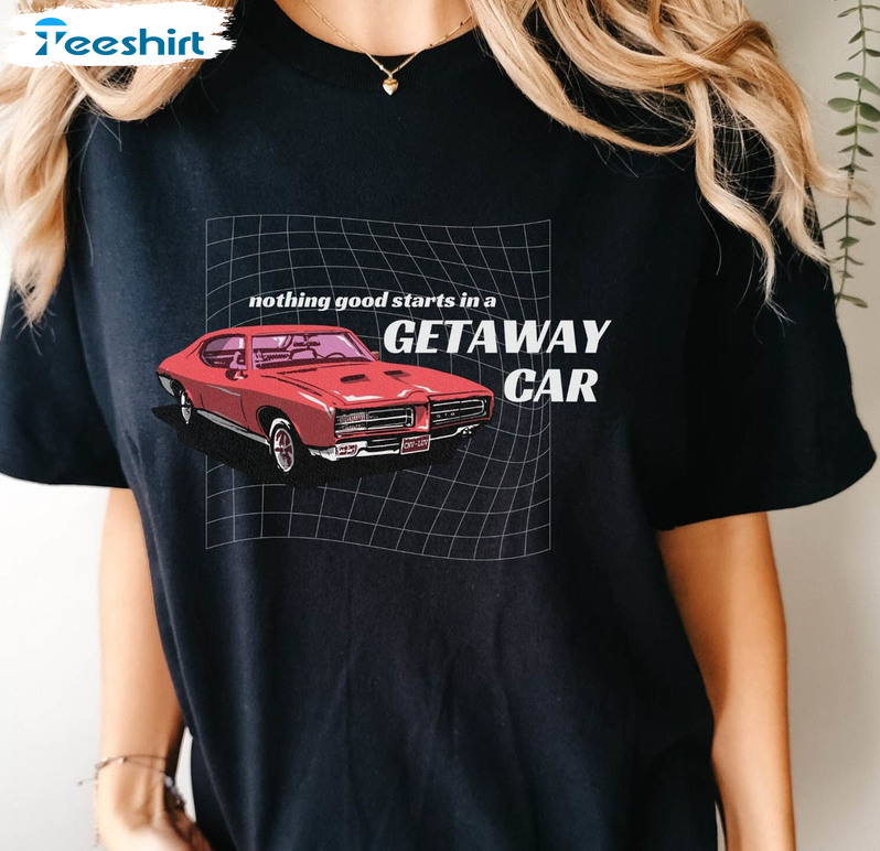 Getaway Car Shirt, Eras Tour Taylor Reputation Long Sleeve Unisex Hoodie