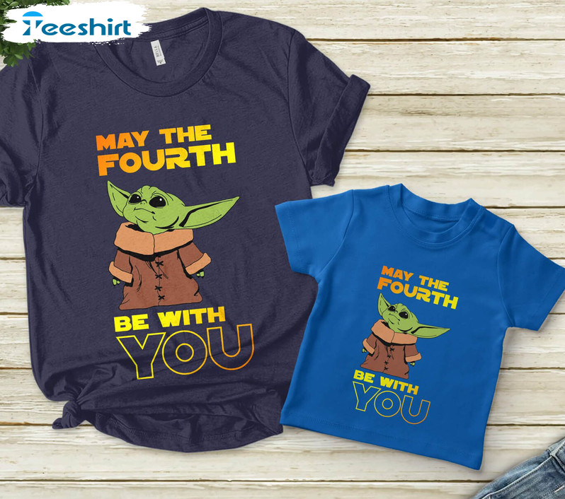 May The Fourth Be With You Shirt, Fandom Unisex T-shirt Short Sleeve