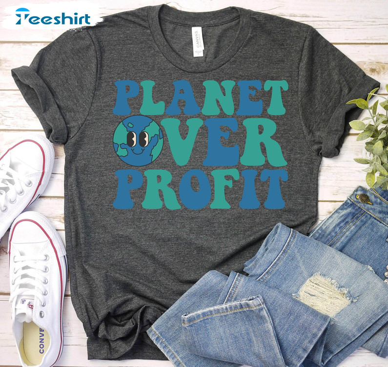 Planet Over Profit Earth Day Cute Shirt, Climate Change Long Sleeve Unisex Hoodie