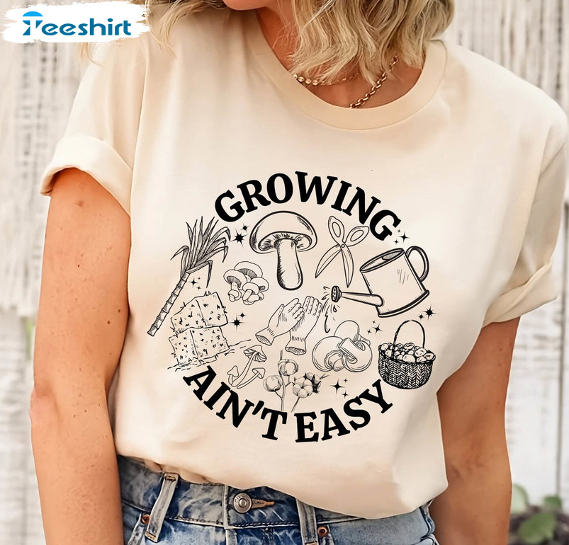 Growing Ain't Easy Mushroom Shirt, Hunter Mushroom Short Sleeve Sweatshirt