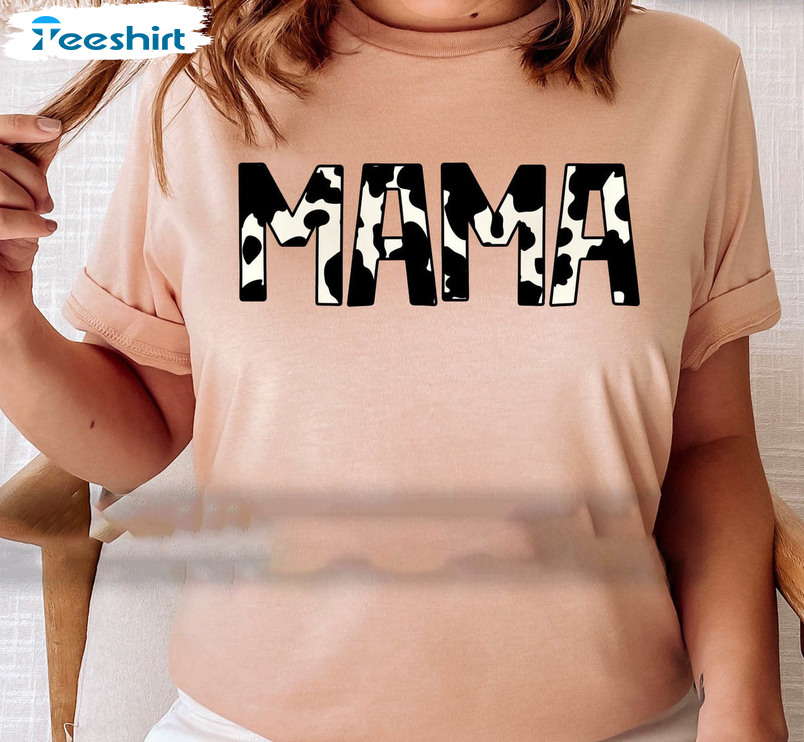 Mama Cow Print Cute Shirt, Mothers Day Unisex Hoodie Short Sleeve