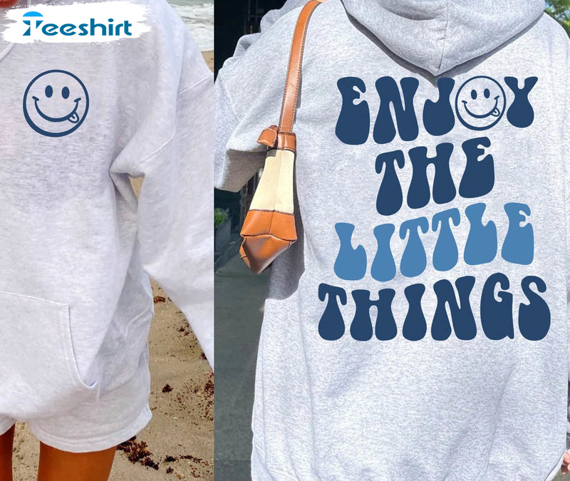 Enjoy The Little Things Shirt, Cute Smile Face Unisex T-shirt Short Sleeve