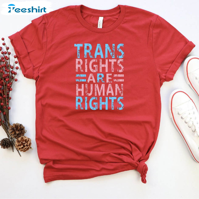 Trans Rights Are Human Rights Shirt, Gay Rights Respect Trans People Crewneck Unisex Hoodie