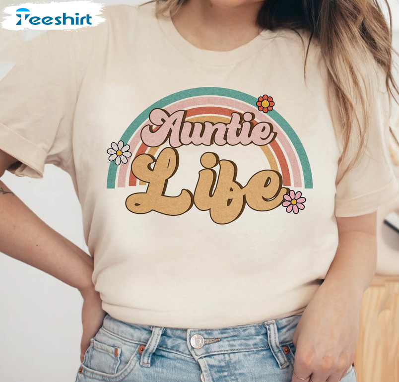 Auntie Life Shirt, Retro Aunt Rainbow Crewneck Unisex T-shirt