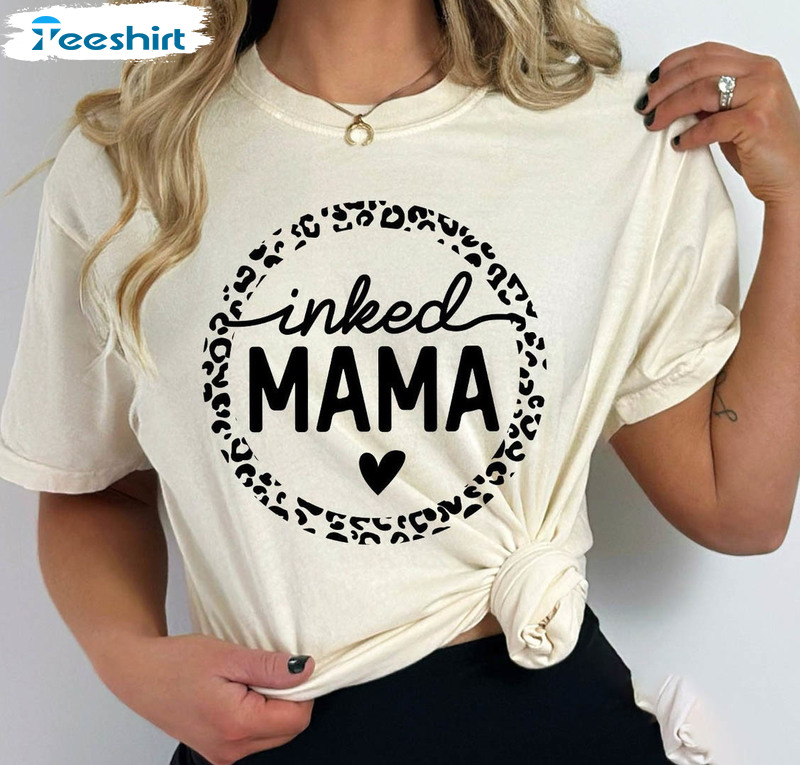 Inked Mama Vintage Shirt, Funny Leopard Mama Unisex Hoodie Crewneck