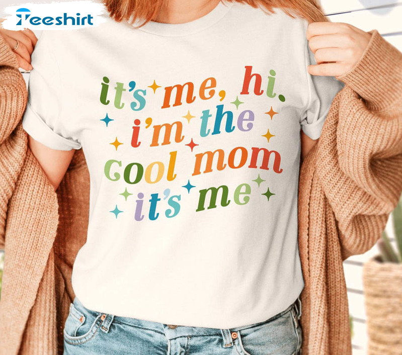 It's Me Hi I'm The Cool Mom It's Me Trendy Shirt, Music Lover Mom Unisex Hoodie Long Sleeve