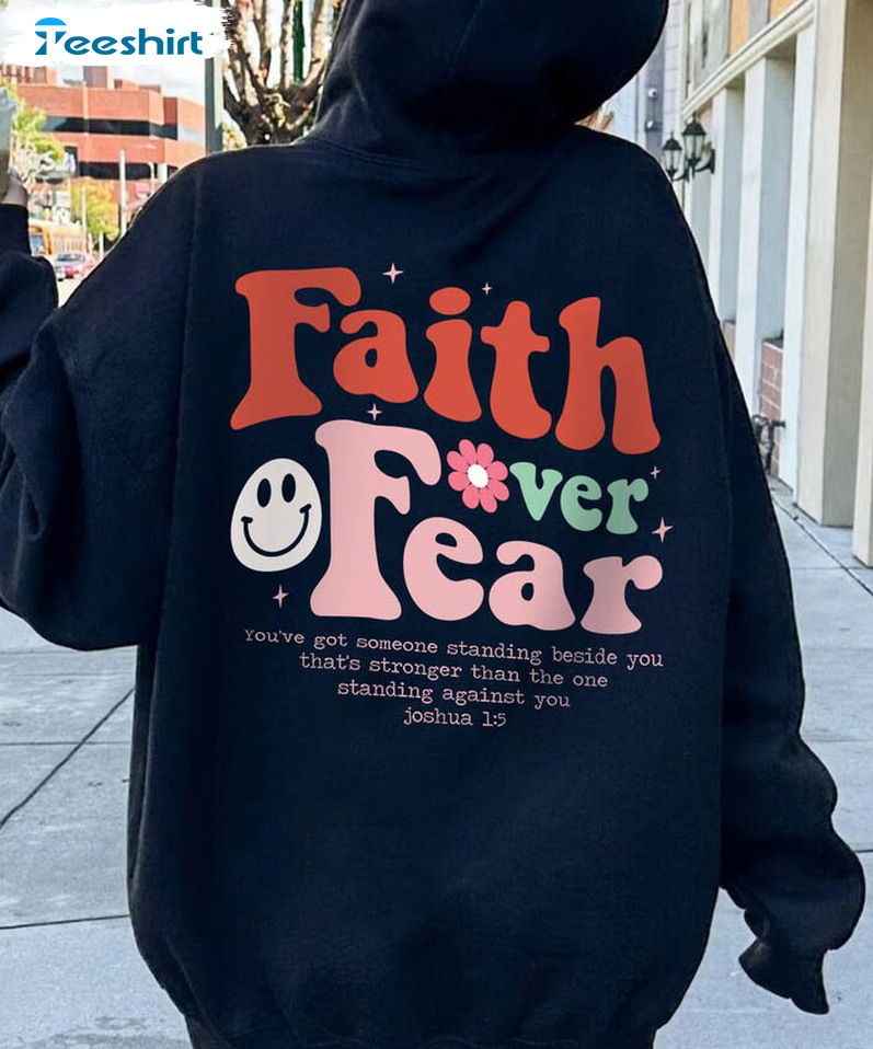 Faith Over Fear Cute Shirt, Bible Verse Trendy Sweatshirt Crewneck