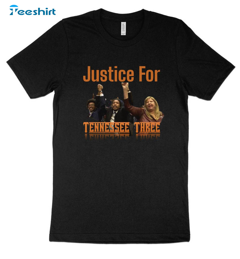 Justice For Tennessee Three Shirt, Up Show Up Speak Out Tennessee Protest Short Sleeve Sweatshirt