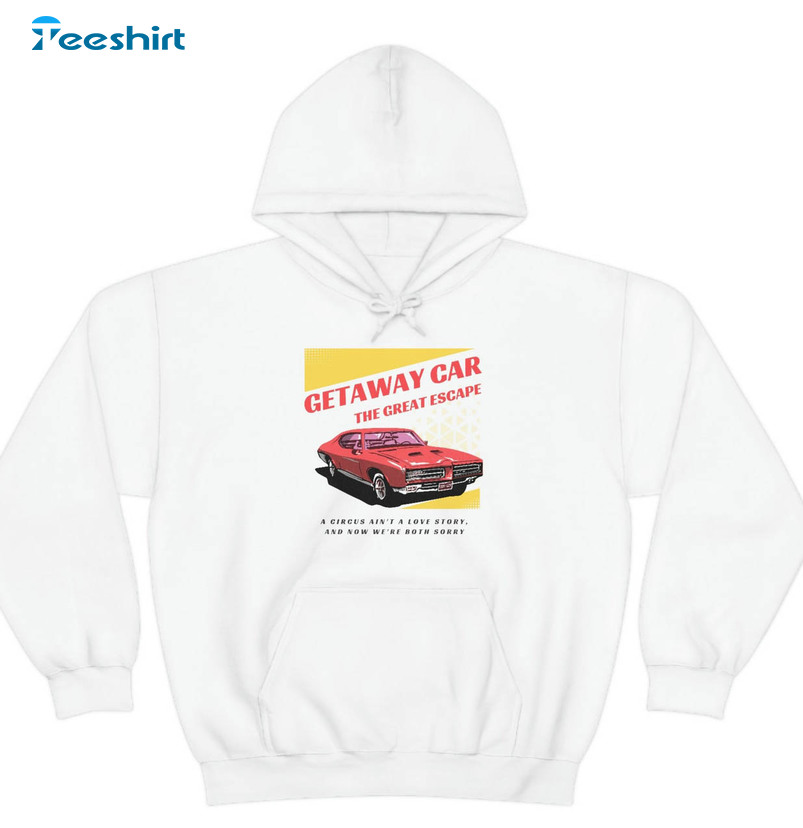 Getaway Car Taylor Swift Shirt, Reputation Album The Great Escape Eras Tour Crewneck Unisex Hoodie