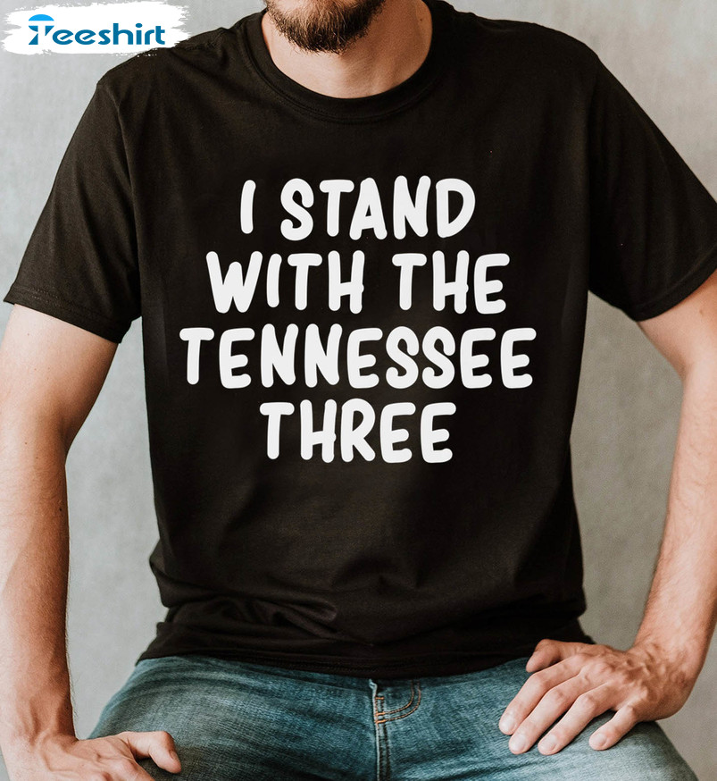 I Stand With The Tennessee Three Vintage Shirt, Peaceful Protest Crewneck Sweatshirt