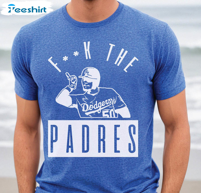 F K The Padres Shirt, Dodger Mookie Betts Sweatshirt Short Sleeve