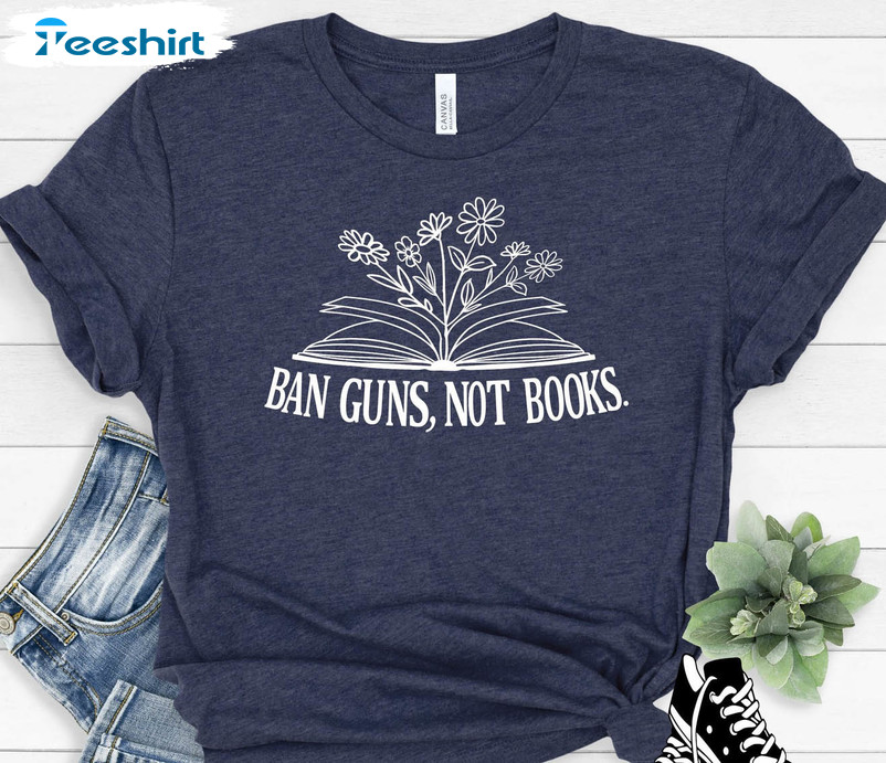 Ban Guns Not Books Vintage Shirt, Gun Reform Make End Gun Violence Stop School Shooting Policy Change Short Sleeve Unisex T-shirt