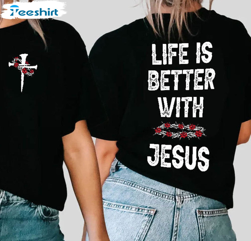 Life Is Better With Jesus Shirt, Trendy Christian Bible Verse Long Sleeve Unisex Hoodie