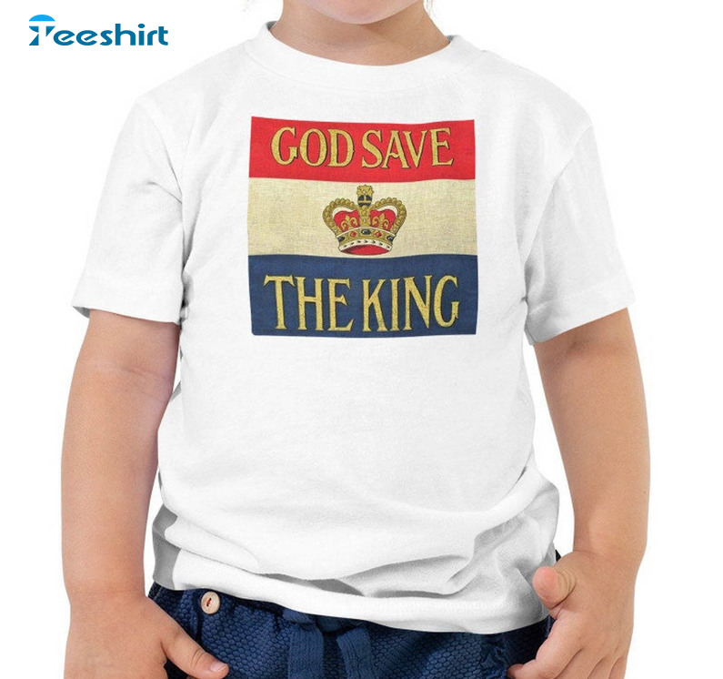 King Charles Iii God Save The King Shirt, Vintage Sweater Unisex T-shirt