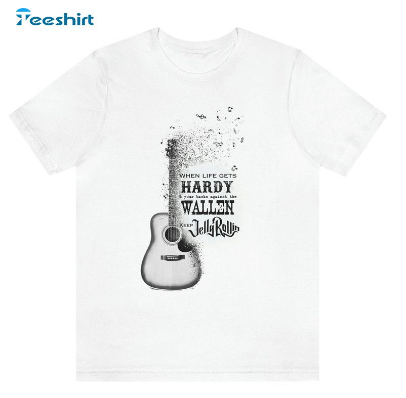 When Life Gets Hardy Vintage Shirt, Jelly Roll Short Sleeve Crewneck