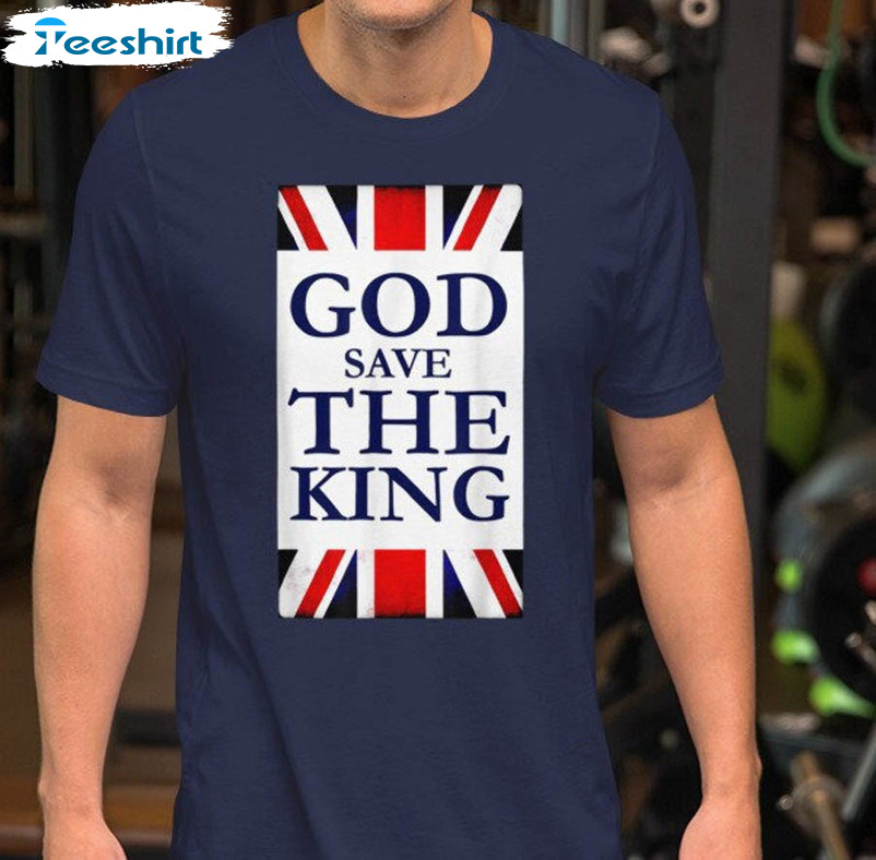 God Save The King Trendy Shirt, King Charles Iii Coronation Tee Tops Short Sleeve