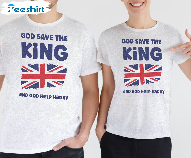 King Charles Iii Coronation Shirt, God Save The King 2023 Unisex Hoodie Sweater