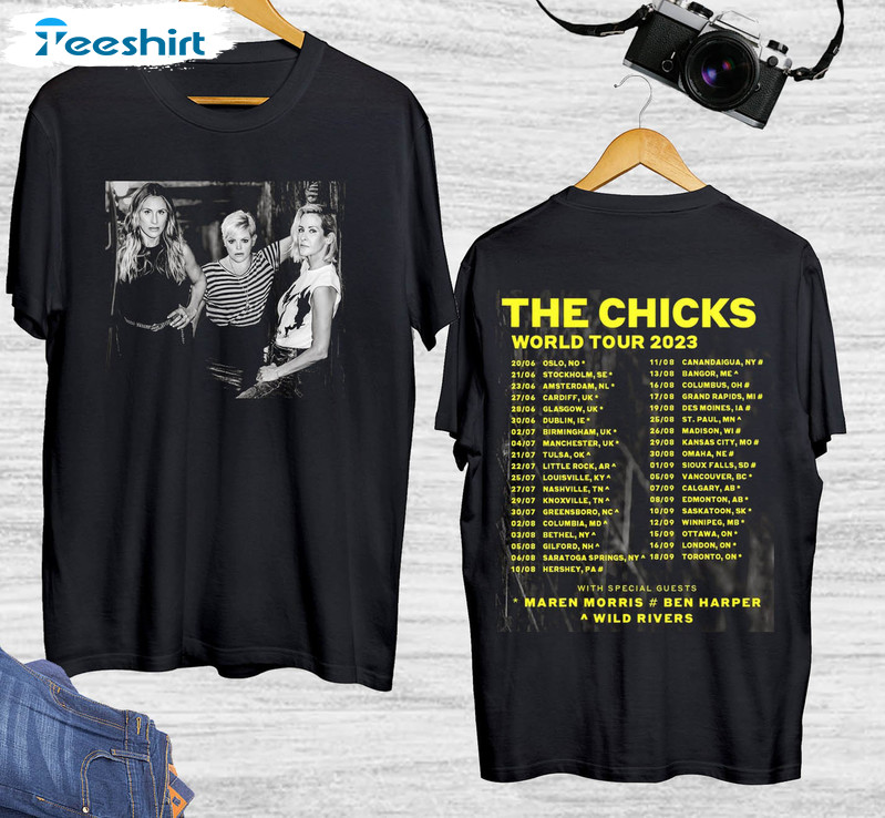 The Chicks World Tour 2023 Shirt, Trendy Music Tour Sweater Unisex Hoodie