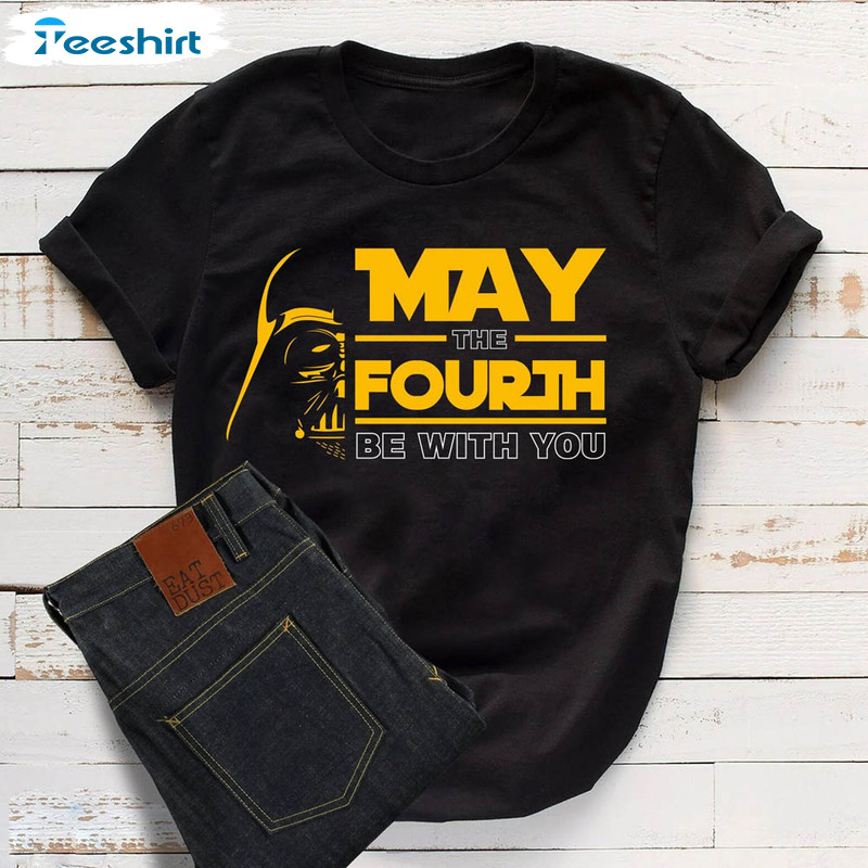 May The 4th Be With You Shirt, Darth Vader Star Wars Unisex Hoodie Crewneck