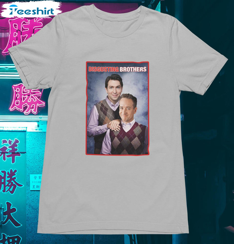 Disgusting Brothers Funny Shirt, Succession Season 4 Tom Wambsgans Unisex T-shirt Long Sleeve