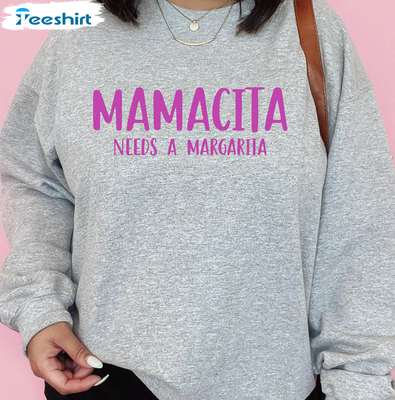 Mamacita Needs A Margarita Sweatshirt, Funny Mom Life Short Sleeve Unisex T-shirt