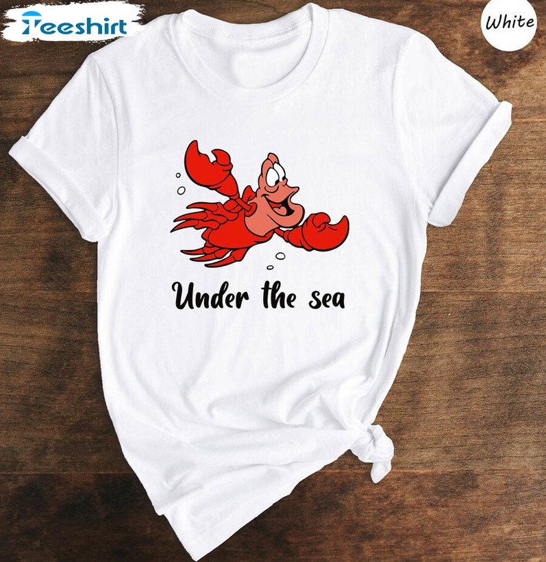 Under The Sea Shirt, The Little Mermaid Crewneck Unisex T-shirt