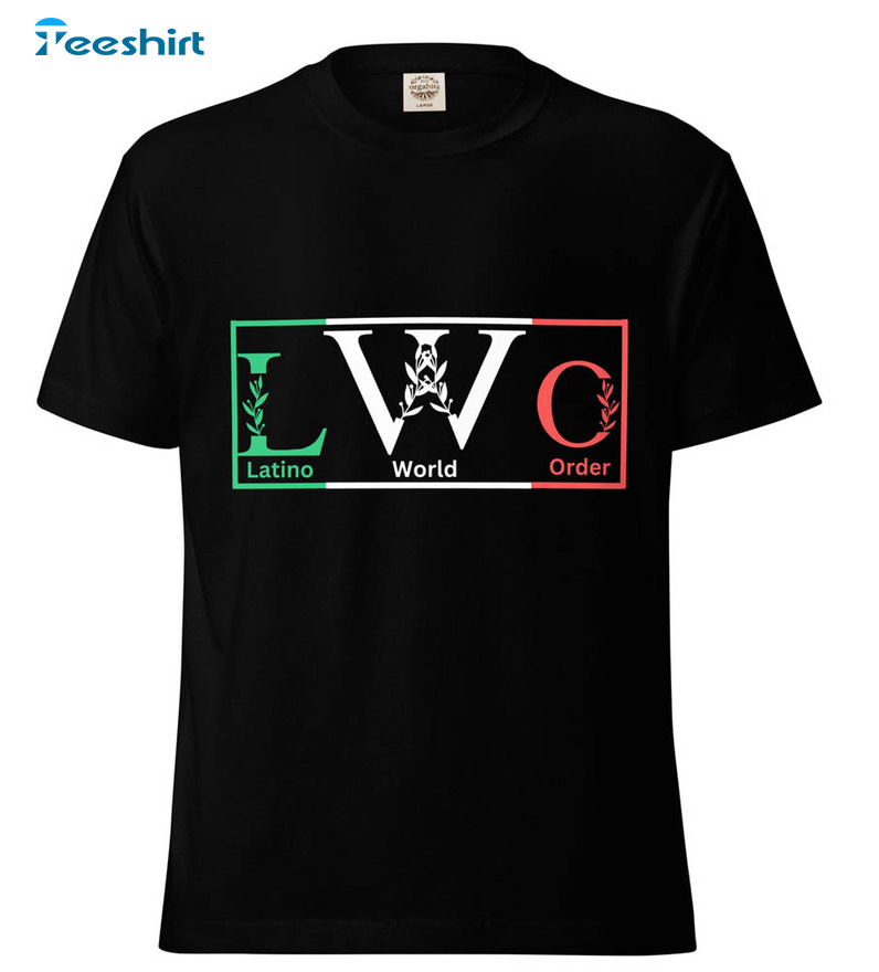 Latino World Order Shirt, Limited Edition Unisex Hoodie Crewneck