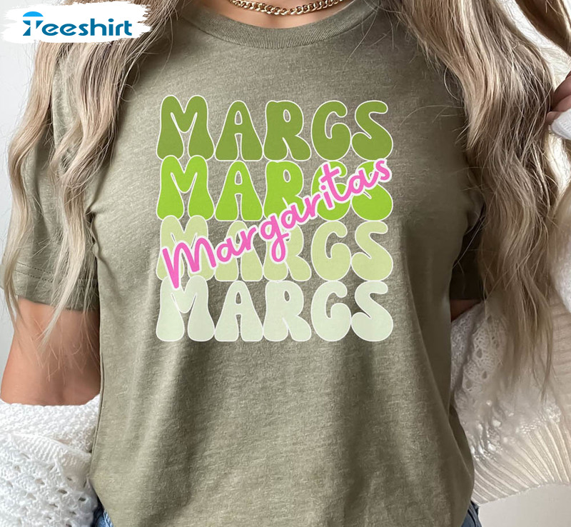 Margarita Shirt, Margs Margs Margs Mothers Day Crewneck Sweatshirt