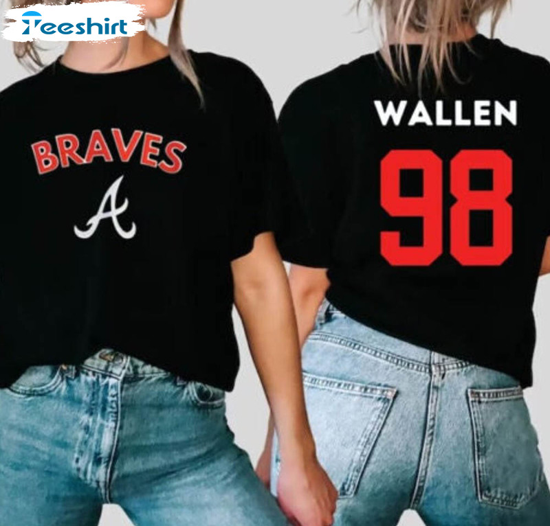 98 Braves Song Shirt, Morgan Wallen Crewneck Unisex T-shirt