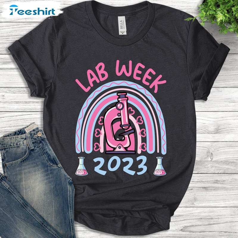 Lab Week Rainbow Shirt, Lab Life Unisex Hoodie Crewneck