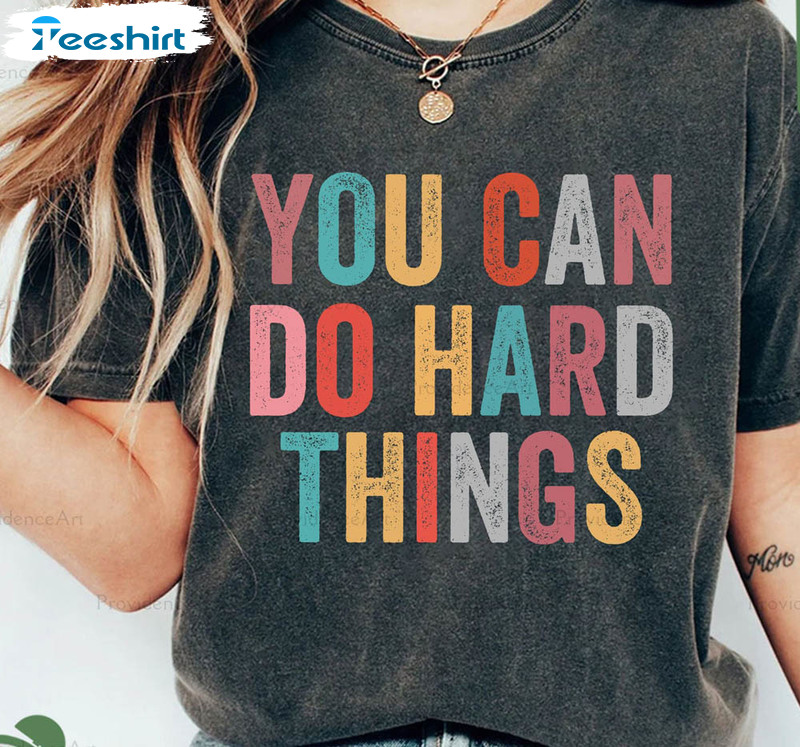 You Can Do Hard Things Vintage Shirt, Counselor Education Crewneck Unisex Hoodie