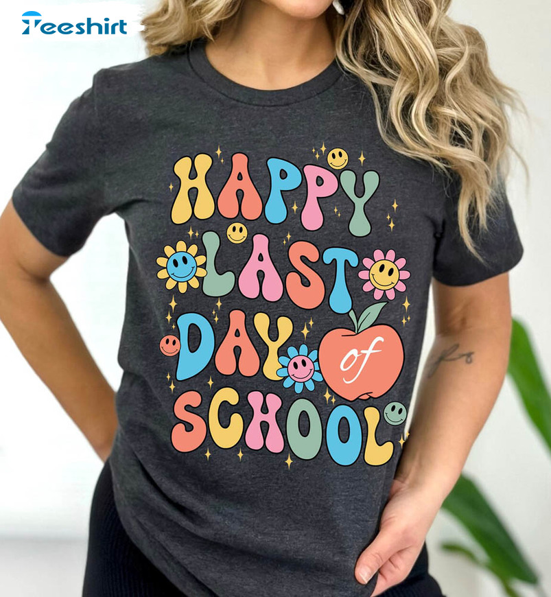 Happy Last Day Of School Funny Shirt, Hello Summer Unisex T-shirt Unisex Hoodie