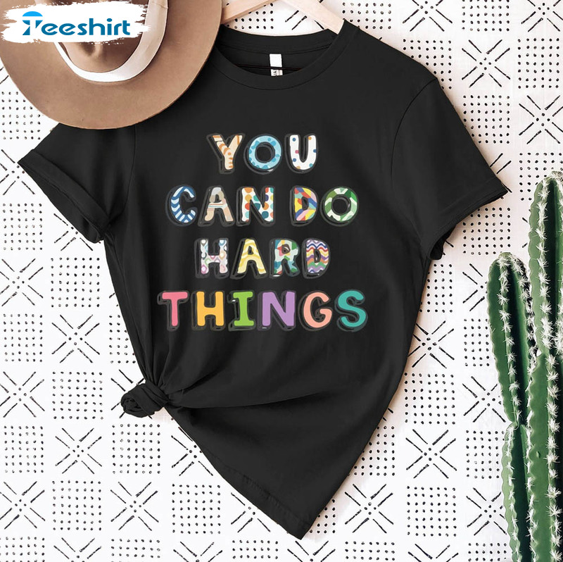 Vintage You Can Do Hard Things Shirt, Cute Teacher Short Sleeve Unisex T-shirt