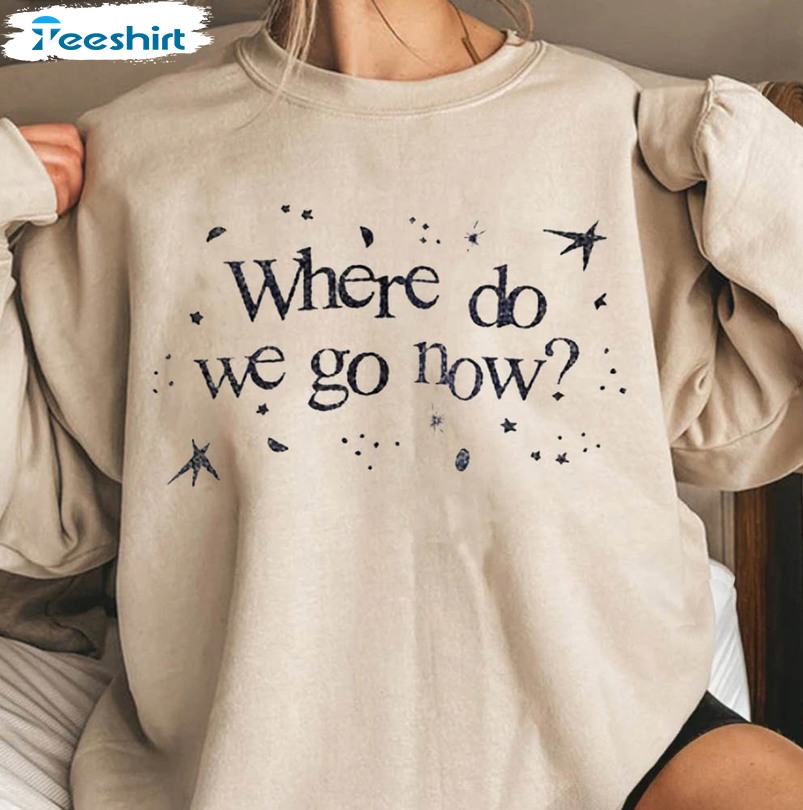 Where Do We Go Now Gracie Abrams Shirt, Gracie Abrams 2022 Tour Unisex T-shirt Short Sleeve