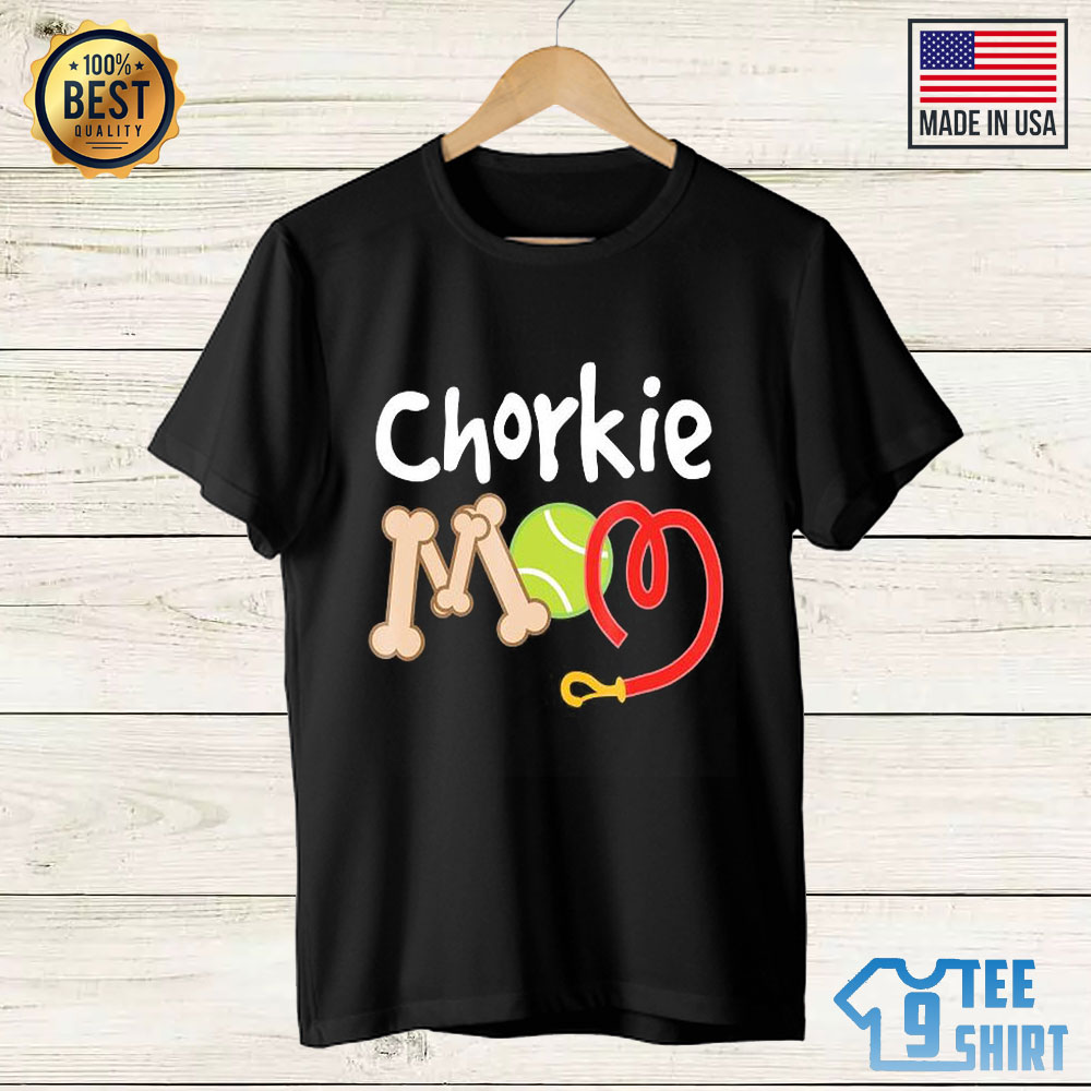 Chorkie Mom Shirt - Mother's Day Tennis Shirt Hoodie Sweatshirt Long Sleeve And Tank Top