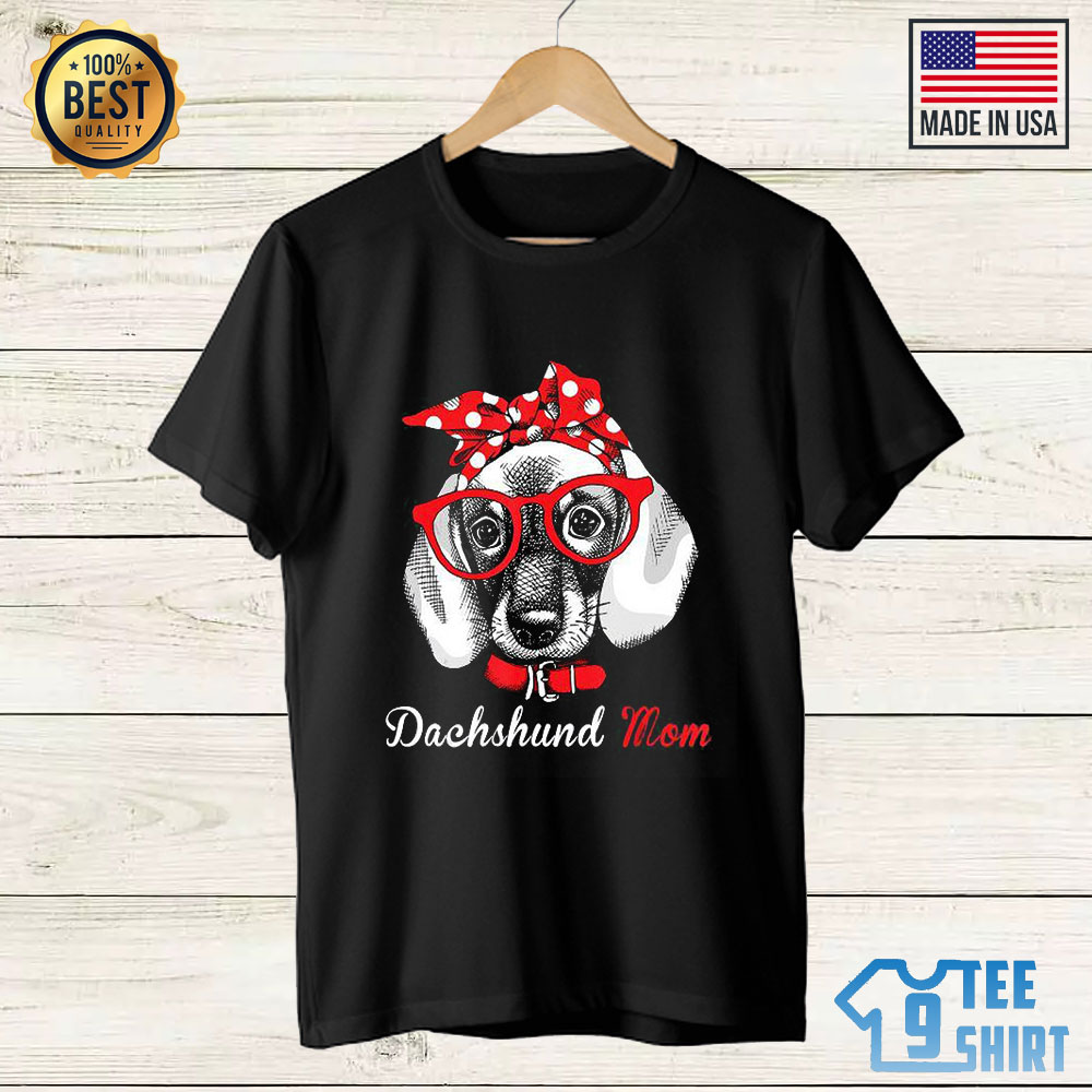 Dachhund Mom Shirt