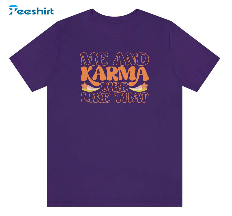 Me And Karma Vibe Like That Shirt, Trendy Tee Tops Unisex Hoodie