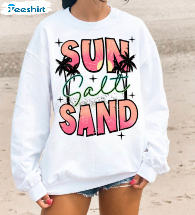 Sun Salt Sand Shirts, Summer Vacation Unisex T-shirt Tee Tops