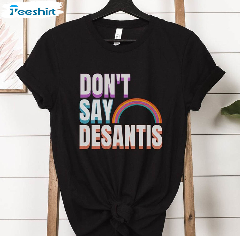 Don't Say Desantis Shirt, Banned Books Anti Fascist Sweatshirt Crewneck