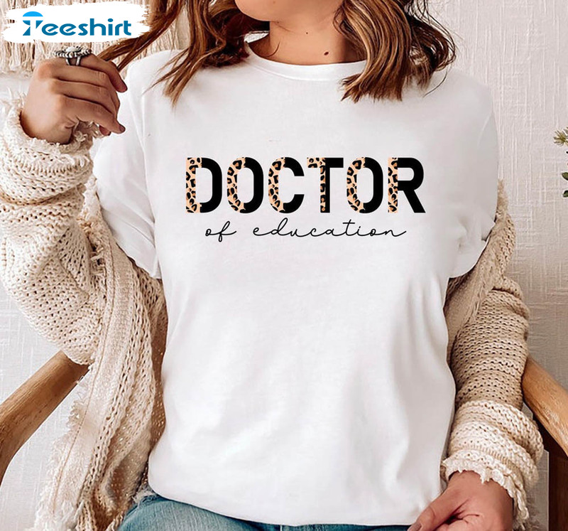 Doctor Of Education Shirt, Doctorate Degree Holder Long Sleeve Unisex Hoodie