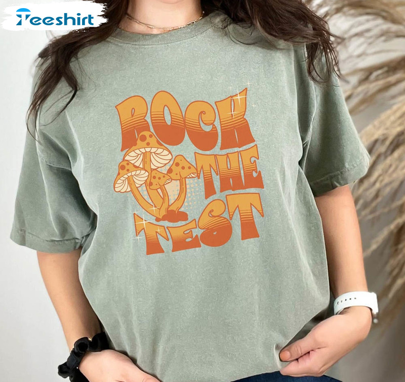 Rock The Test Shirt, Testing Day Sweatshirt Unisex Hoodie