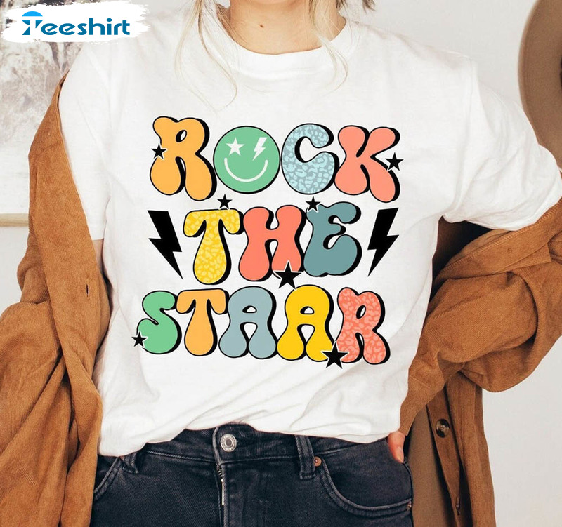 Test Day Rock The Staar Funny Shirt, Test Day Sweatshirt Short Sleeve