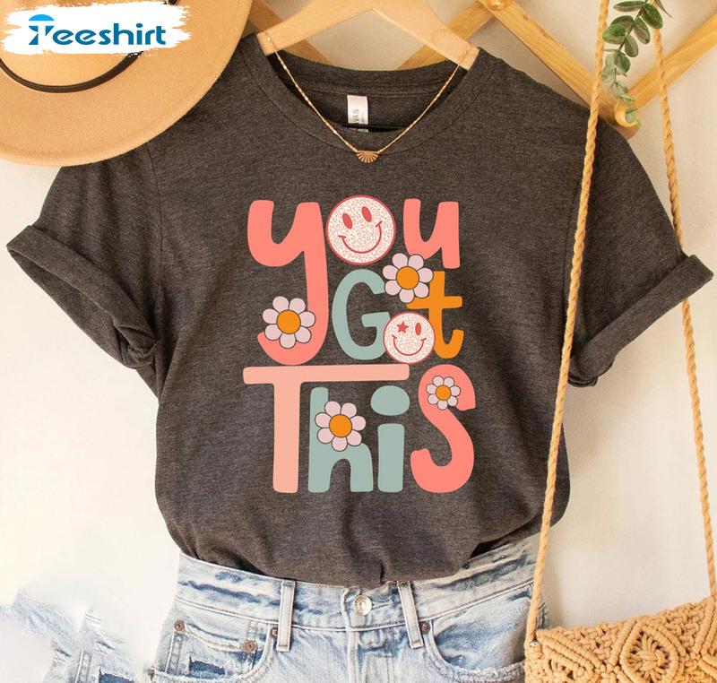 Teacher Testing Shirt, You Got This Testing Day Unisex T-shirt Crewneck