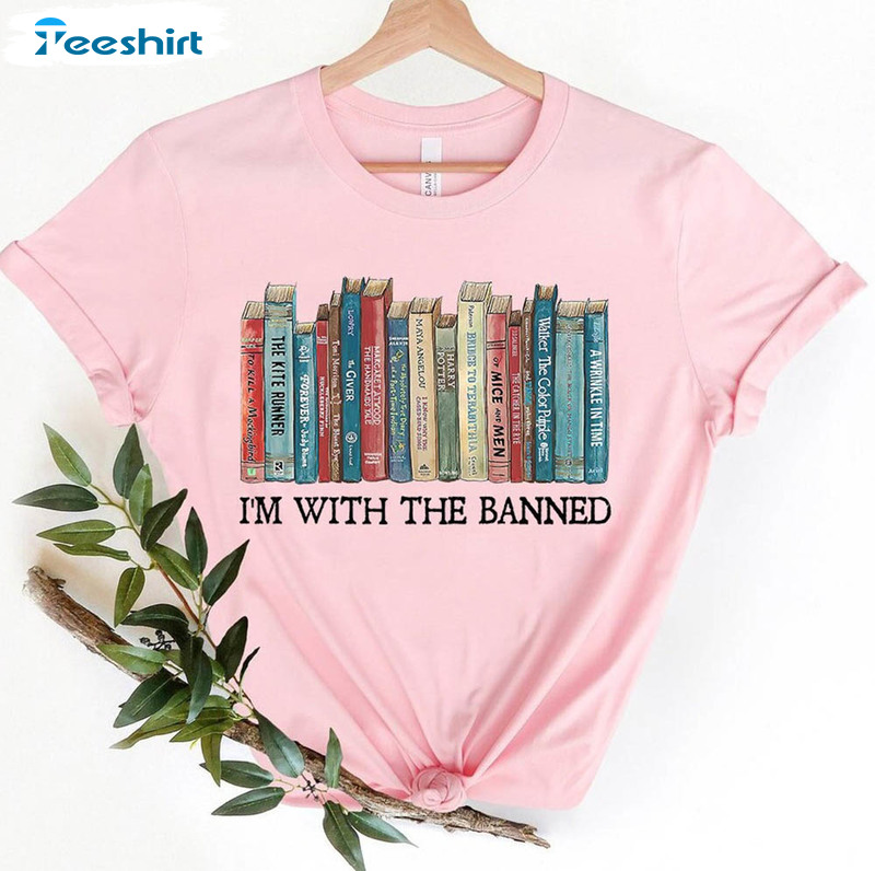 I'm With The Banned Shirt, Banned Books Unisex T-shirt Long Sleeve