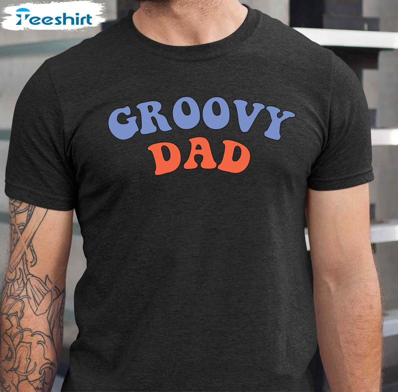 Groovy Dad Shirt, Groovy Family Matching Short Sleeve Unisex T-shirt