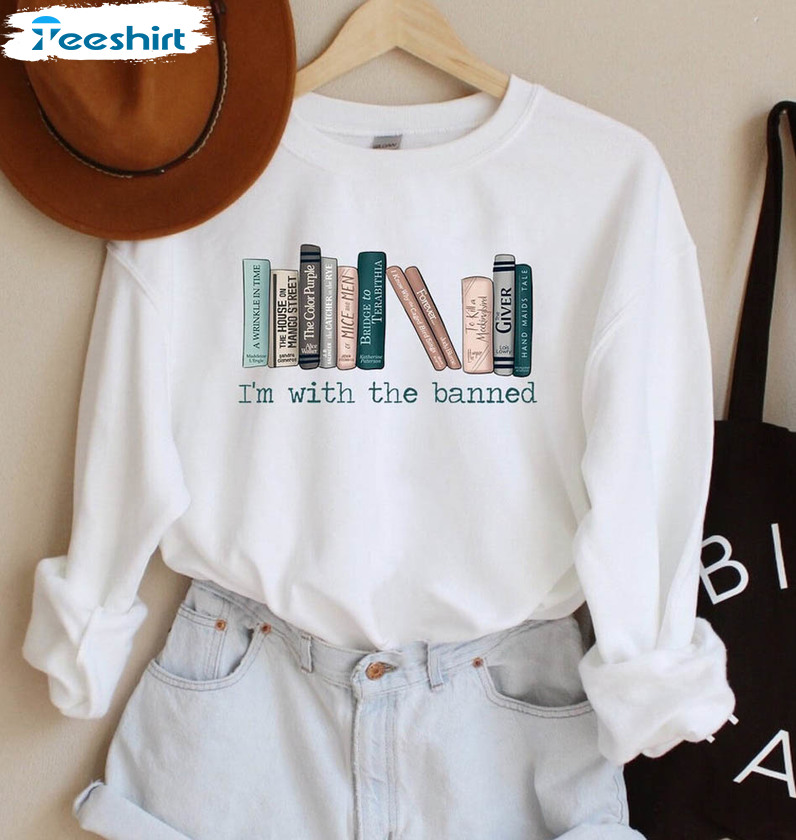 I'm With The Banned Shirt, Librarian Book Lover Unisex T-shirt Crewneck